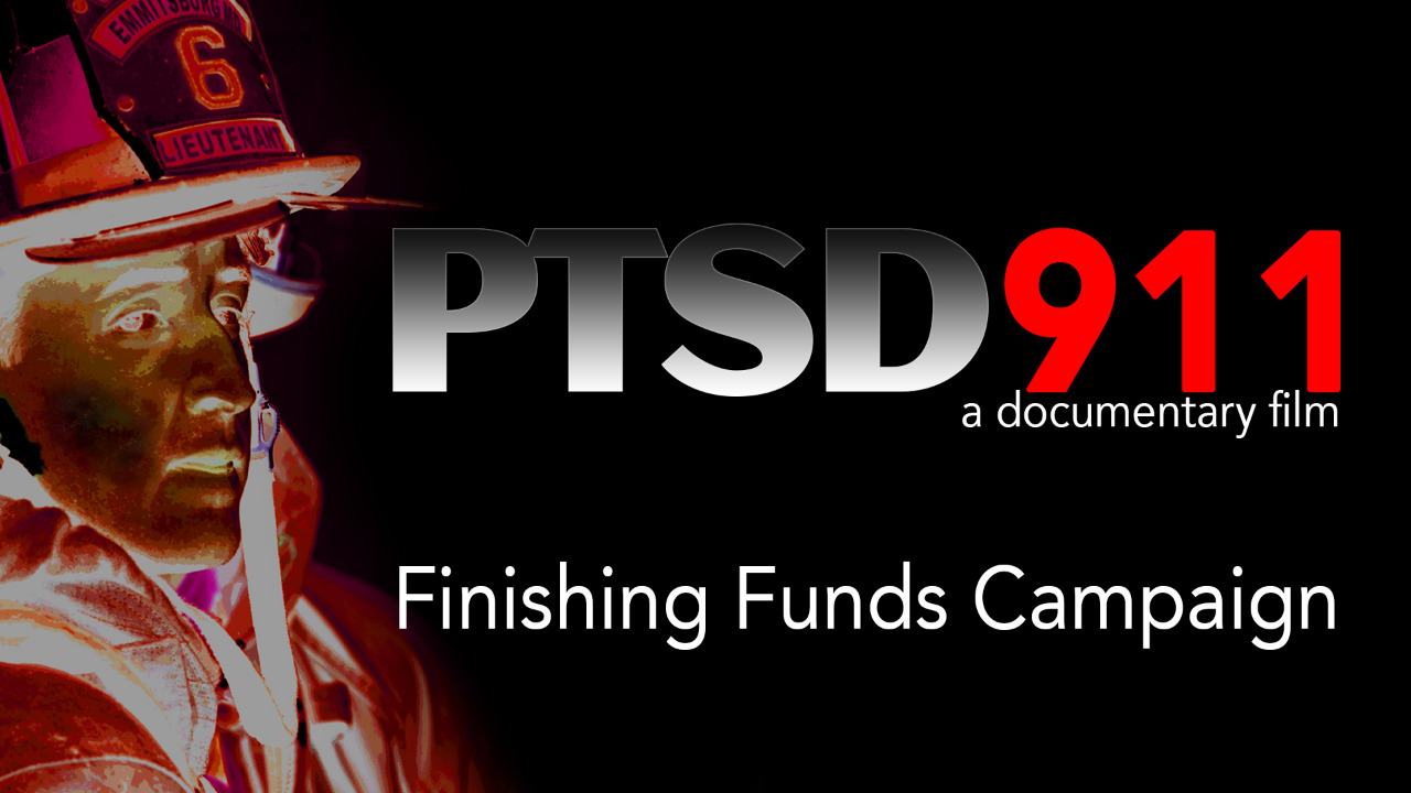PTSD911 Documentary Finishing Funds