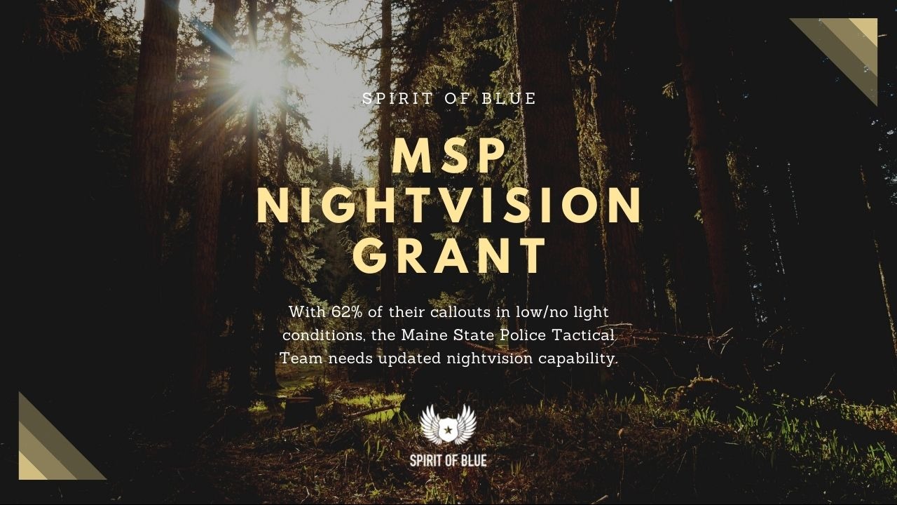 Maine State Police Nightvision Grant